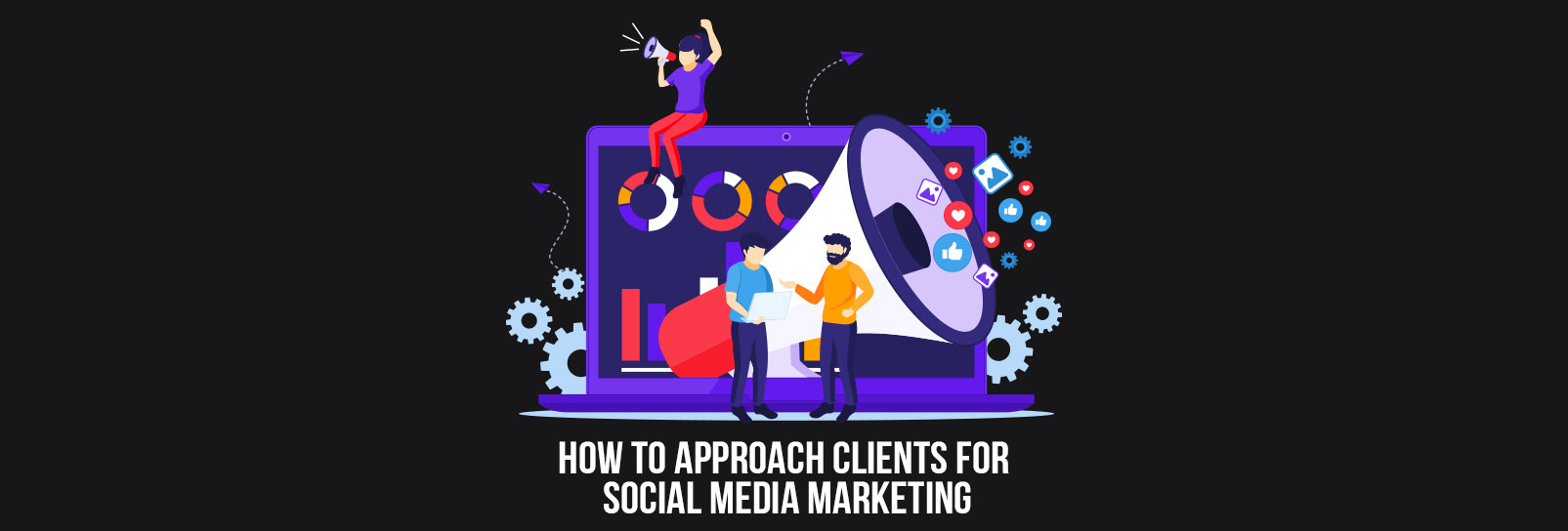 approach clients for social media marketing