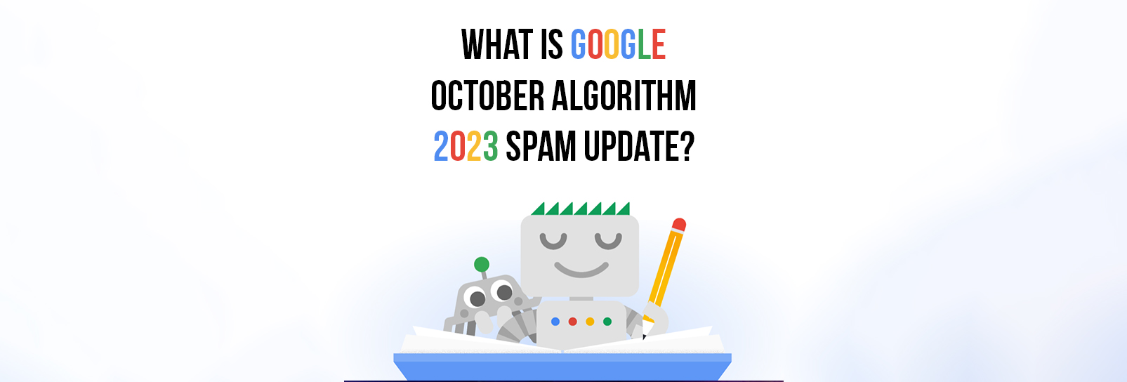 google October 2023 algorithm spam update